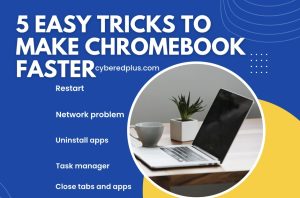 5 easy tricks to make chromebook faster